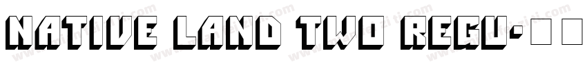 Native Land Two Regu字体转换
